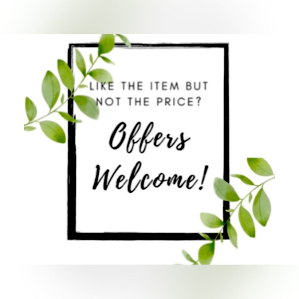 Reasonable offers accepted!